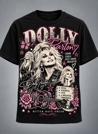 Dolly Parton Better Days Ahead T-Shirt – Some Girls Just Shine Brighter Country Music Tribute Tee